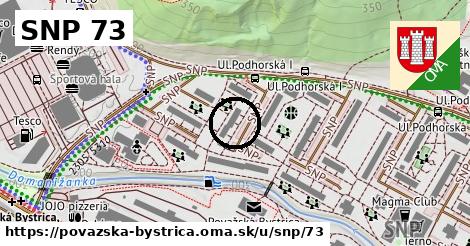 SNP 73, Považská Bystrica