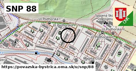 SNP 88, Považská Bystrica