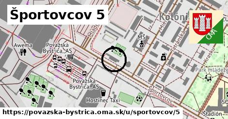 Športovcov 5, Považská Bystrica