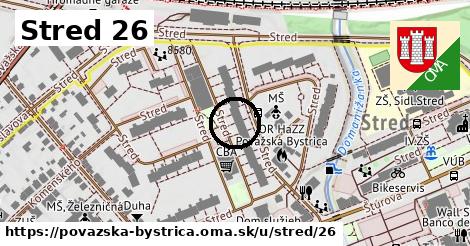 Stred 26, Považská Bystrica