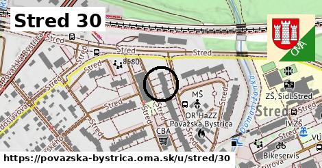 Stred 30, Považská Bystrica