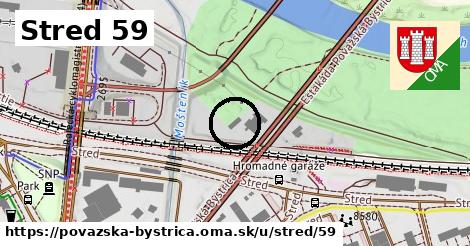 Stred 59, Považská Bystrica