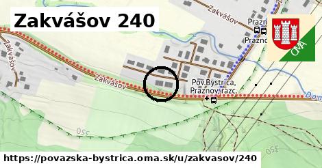 Zakvášov 240, Považská Bystrica