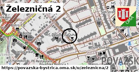 Železničná 2, Považská Bystrica