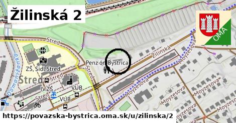 Žilinská 2, Považská Bystrica