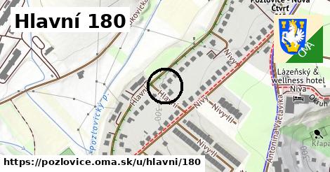 Hlavní 180, Pozlovice