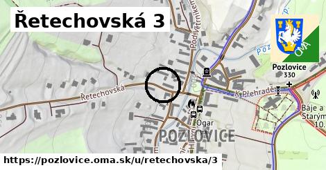 Řetechovská 3, Pozlovice