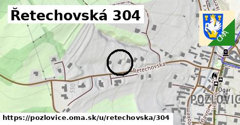 Řetechovská 304, Pozlovice