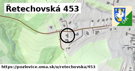 Řetechovská 453, Pozlovice