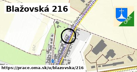 Blažovská 216, Prace
