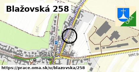Blažovská 258, Prace