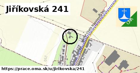 Jiříkovská 241, Prace