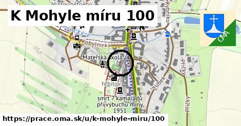 K Mohyle míru 100, Prace