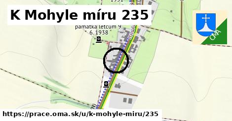 K Mohyle míru 235, Prace