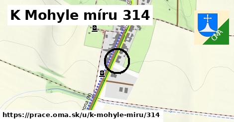 K Mohyle míru 314, Prace