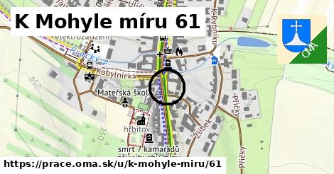 K Mohyle míru 61, Prace