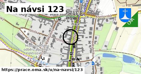 Na návsi 123, Prace