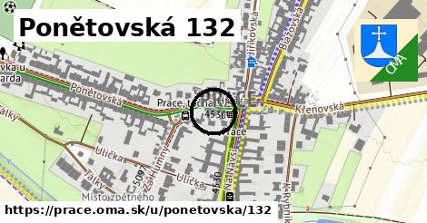 Ponětovská 132, Prace