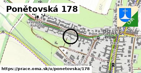 Ponětovská 178, Prace