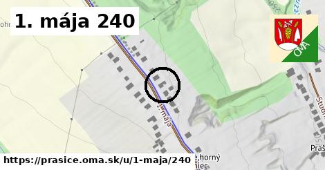 1. mája 240, Prašice