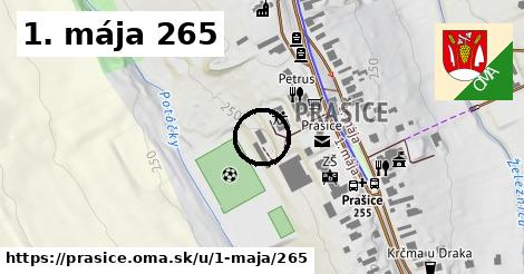 1. mája 265, Prašice