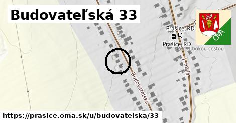 Budovateľská 33, Prašice