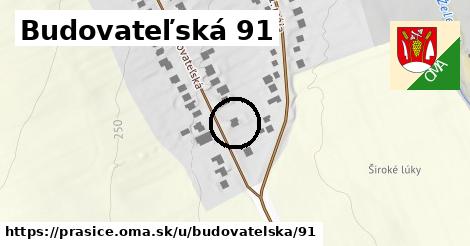 Budovateľská 91, Prašice