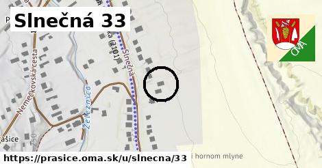 Slnečná 33, Prašice