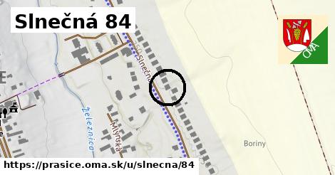 Slnečná 84, Prašice