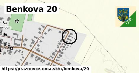 Benkova 20, Práznovce