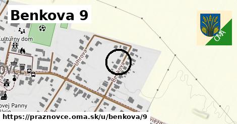Benkova 9, Práznovce