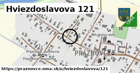Hviezdoslavova 121, Práznovce