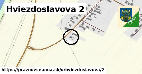 Hviezdoslavova 2, Práznovce