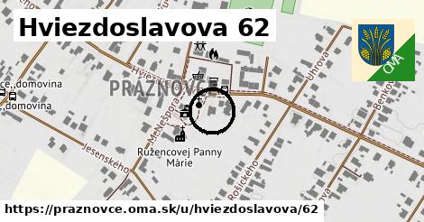 Hviezdoslavova 62, Práznovce