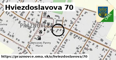 Hviezdoslavova 70, Práznovce