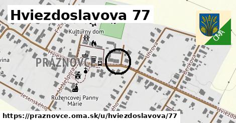 Hviezdoslavova 77, Práznovce