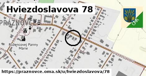 Hviezdoslavova 78, Práznovce