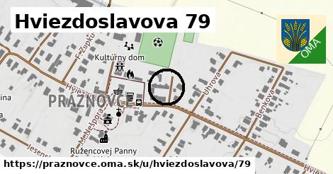 Hviezdoslavova 79, Práznovce