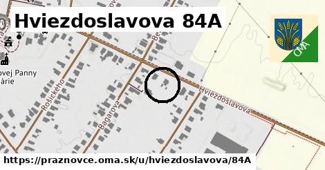 Hviezdoslavova 84A, Práznovce