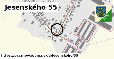 Jesenského 55, Práznovce
