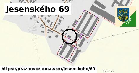 Jesenského 69, Práznovce