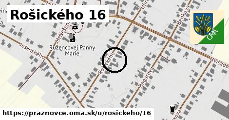 Rošického 16, Práznovce