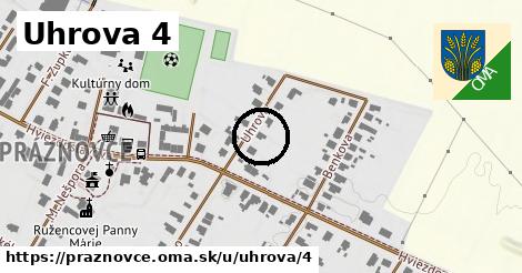Uhrova 4, Práznovce