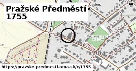 Pražské Předměstí <span class="supisne">1755</span>