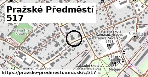 Pražské Předměstí <span class="supisne">517</span>