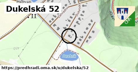 Dukelská 52, Předhradí