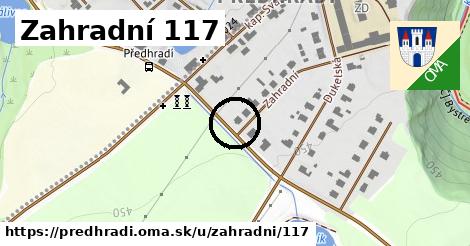 Zahradní 117, Předhradí