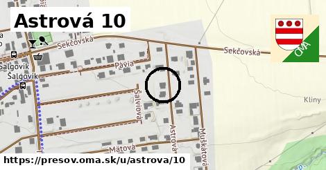 Astrová 10, Prešov