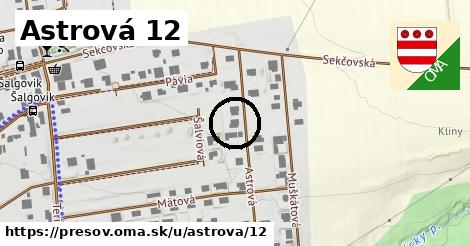 Astrová 12, Prešov