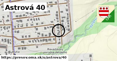 Astrová 40, Prešov